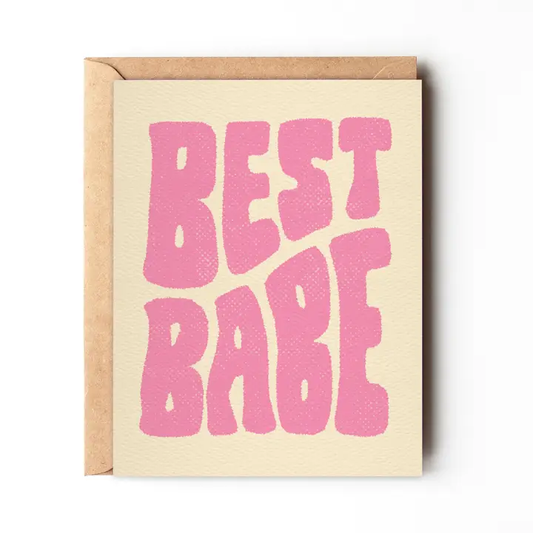 Best Babe - Greeting Card